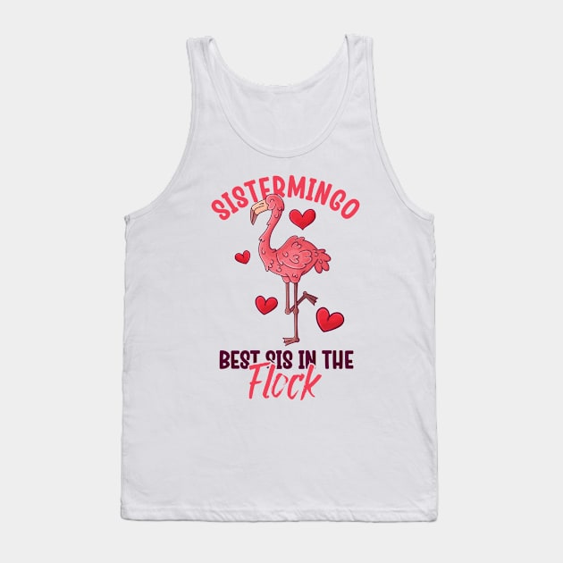 Best Sis In The Flock Sistermingo Tank Top by WoollyWonder